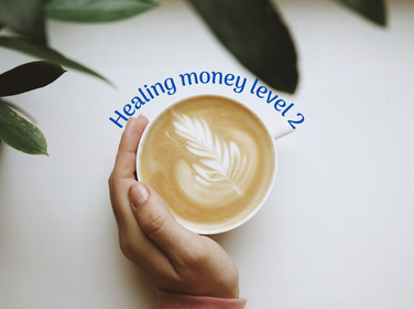 Healing money level 2