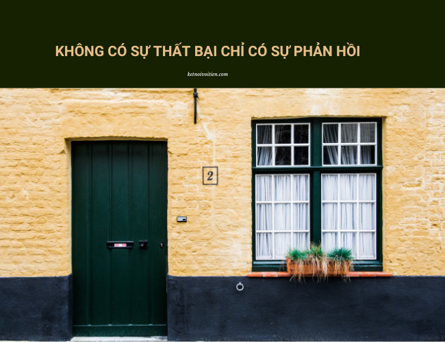 Không có sự thất bại chỉ có sự phản hồi