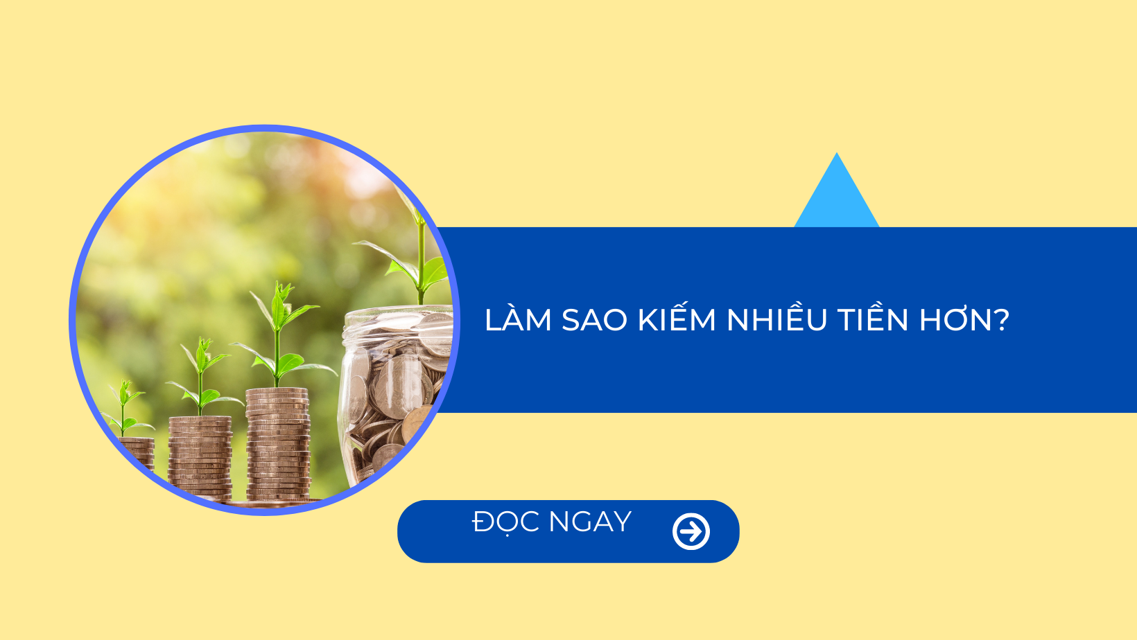 Làm sao để kiếm được nhiều tiền hơn?